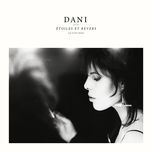 etoiles et revers (ce n’est rien) - dani