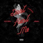 don't hurt me - dj mustard, nicki minaj, jeremih