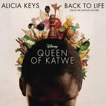 back to life (from the motion picture 'queen of katwe') - alicia keys