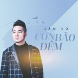 con bao dem - lam vu