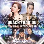 tinh nong (addy tran remix) - quach tuan du