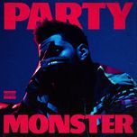 party monster (explicit) - the weeknd