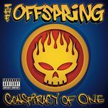 conspiracy of one - the offspring