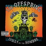 the meaning of life - the offspring