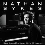 have yourself a merry little christmas - nathan sykes