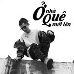o nha que moi len (extend version) - addy tran, mia, karik