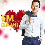 em la dinh menh cua anh - trieu loc