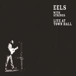 my beloved monster(live) - eels