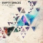 mot cuoc song khac - empty spaces