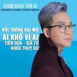 nhat ky doi toi remix - quach tuan du