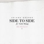 side to side (slushii remix) - ariana grande, nicki minaj