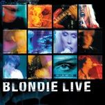 one way or another (live / year unknown) - blondie