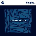rhythm inside (recorded at spotify studios nyc) - calum scott