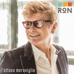 l'ottava meraviglia - ron