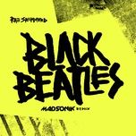 black beatles (madsonik remix) - rae sremmurd