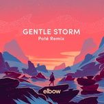 gentle storm (pote remix) - elbow