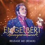 release me (dbu disco remix) - engelbert humperdinck, charles blackwell