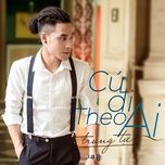 cu di theo ai - trung tu