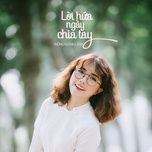 loi hua ngay chia tay (acoustic version) - phung khanh linh