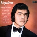 you're easy to love - engelbert humperdinck