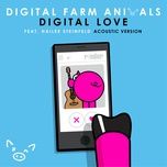 digital love (acoustic version) - digital farm animals, hailee steinfeld