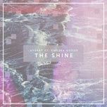 the shine - ayokay, chelsea cutler