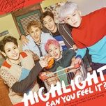 can you feel it? - highlight