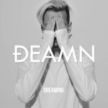 dreaming - deamn