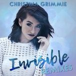 invisible (diamond eyes remix) - christina grimmie