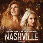 on my way (choir version) - nashville cast, hayden panettiere