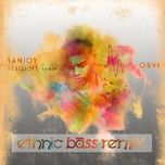 obvi (ethnic bass remix) - sanjoy, elliott yamin