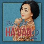 sao anh no danh quen - ha van