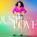 just love - thu minh