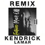 mask off (remix) - future, kendrick lamar