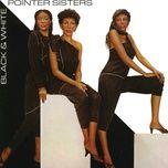 take my heart, take my soul - the pointer sisters