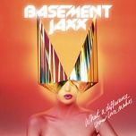 what a difference your love makes (huxley remix) - basement jaxx