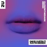 2u (glowinthedark remix) - david guetta, justin bieber