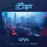 rain (danny dove & offset remix) - the script