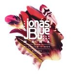 mama (club mix) - jonas blue, william singe