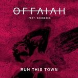 run this town - offaiah, shenseea