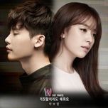 please say something, even though it is a lie (w - two worlds ost) - park bo ram