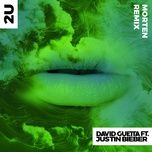 2u (morten remix) - david guetta, justin bieber