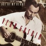 out of my heart - vern gosdin