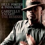 carefully taught - billy porter, india.arie