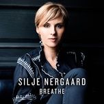 breathe (radio edit) - silje nergaard