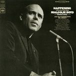 thanks for what you did - malcolm boyd, charlie byrd