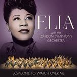someone to watch over me - ella fitzgerald, london symphony orchestra