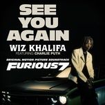 Tải Nhạc See You Again - Wiz Khalifa, Charlie Puth