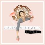 issues - julia michaels