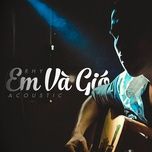 em va gio (acoustic version) - rhy
